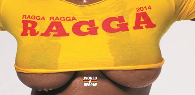 Soon Come Ragga Ragga Ragga 2014 May 6 2014 Reggae Magazine