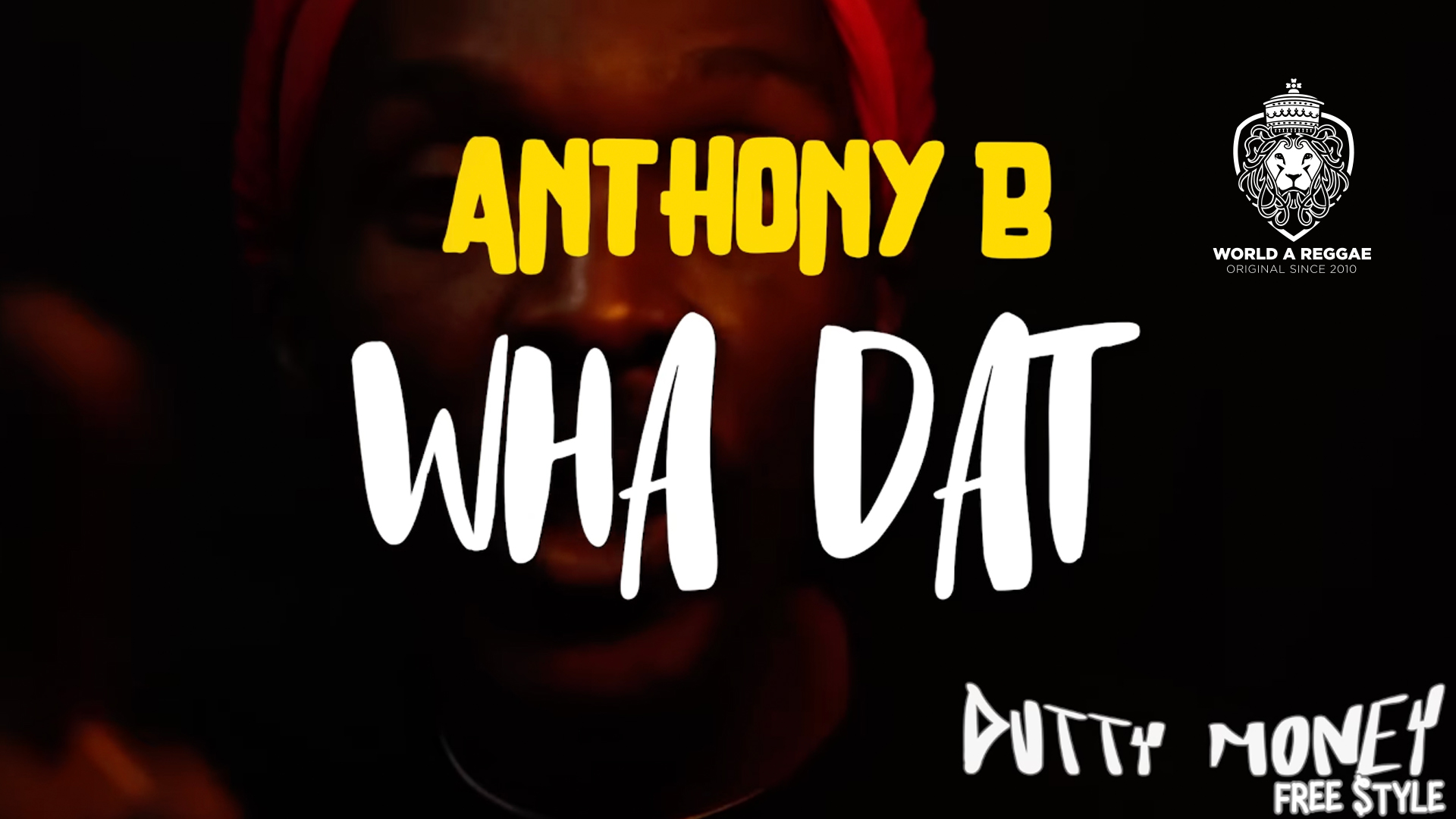 wha-dat-anthony-b-music-video-world-a-reggae-entertainmentworld-a